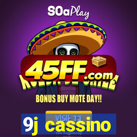 9j cassino